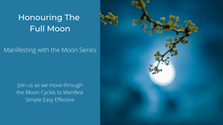 Copy of Honouring The Full Moon-1